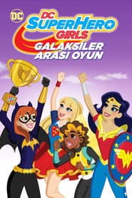 DC Super Hero Girls: Intergalactic Games