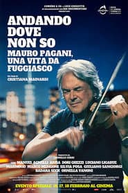 Andando dove non so - Mauro Pagani, una vita da fuggiasco