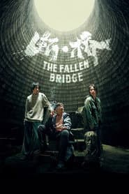 The Fallen Bridge