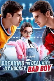 Breaking the Deal with My Hockey Bad Boy