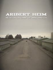 Aribert Heim, médecin du camp de Mauthausen