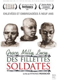 Grace, Milly, Lucy…Child Soldiers