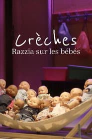 Nurseries, raids on babies