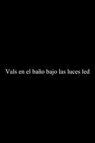Vals en el baño bajo las luces LED