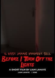 Before I Turn Off the Lights