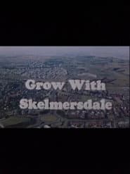 Grow With Skelmersdale