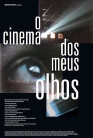O Cinema dos Meus Olhos