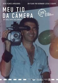 My Uncle with the Camera