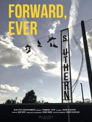 Forward, Ever