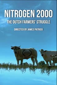NITROGEN 2000 – The Dutch Farmers’ Struggle