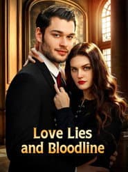 Love Lies and Bloodline
