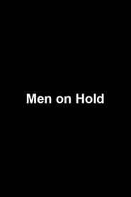 Men on Hold