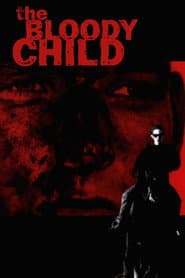 The Bloody Child