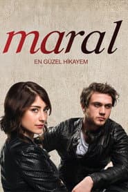 Maral: En Güzel Hikayem