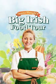 Anna Haugh's Big Irish Food Tour