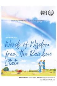 Words of Wisdom from the Rainbow State