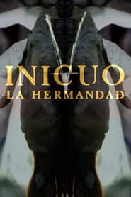 Inicuo: The Brotherhood