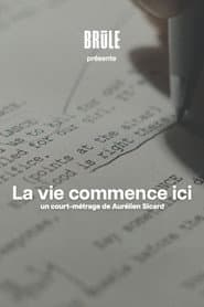 La vie commence ici