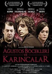Ağustos Böcekleri ve Karıncalar