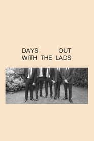 Days Out With the Lads
