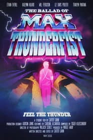The Ballad of Max Thunderfist