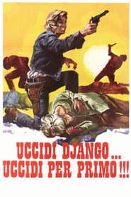 Kill Django...Kill First
