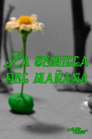 La semilla del mañana