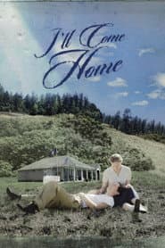 I'll Come Home