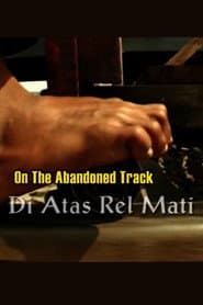 On the Abandoned Track