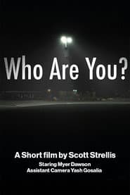 Who Are You?