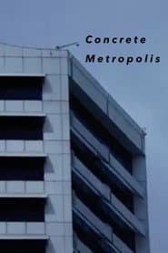 Concrete Metropolis