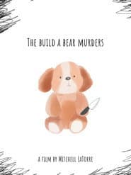 The Build A Bear Murders