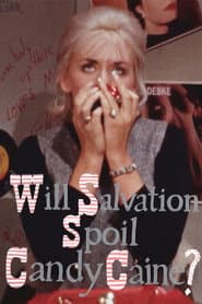 Will Salvation Spoil Candy Caine?