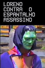Loreno contra o Espantalho Assassino