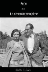 René ou le roman de mon père