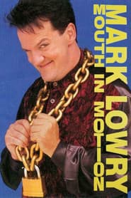 Mark Lowry: Mouth in Motion