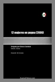 12 mujeres en pugna