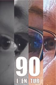 90 i en Tur