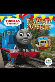 Thomas & Friends: The Party Surprise