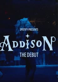 Spotify Presents: Addison - The Debut