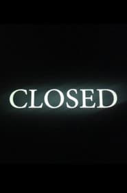 Closed
