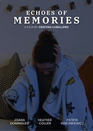 Echoes of Memories