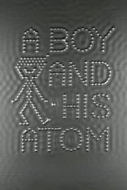 A Boy and His Atom