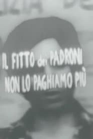 Il fitto dei padroni non lo paghiamo più