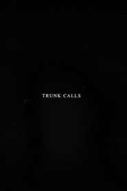 Trunk Calls
