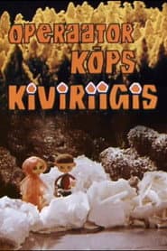 Kips the Operator in the Stone Kingdom