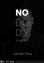 Nobody Is Perfect