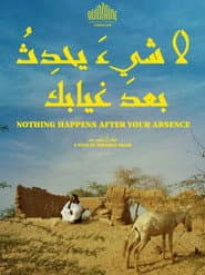 Nothing Happens After Your Absence