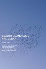 Beautiful and Loud and Clear