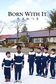 Born with It